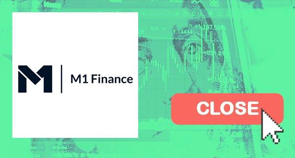 M1 Finance Close Account