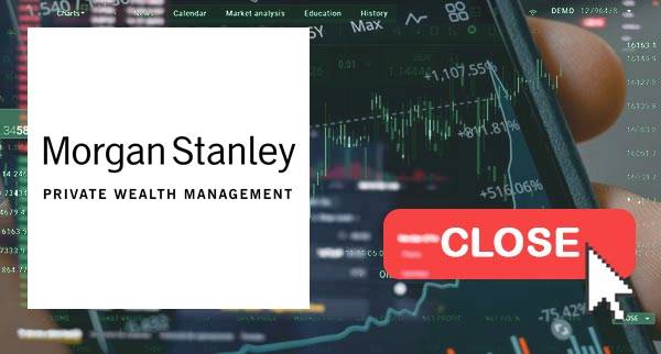 Morgan Stanley Wealth Management Close Account