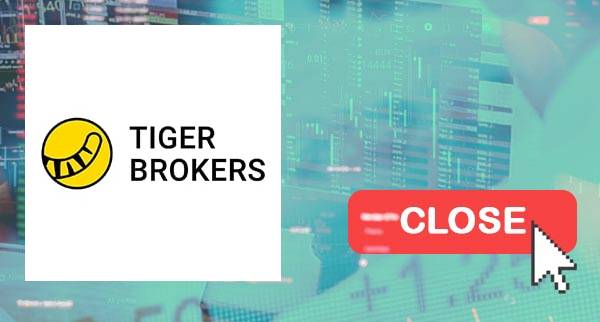 Tiger Brokers Close Account