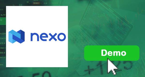 Nexo Demo Account