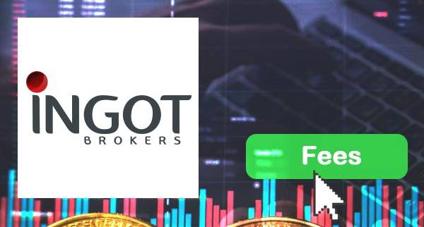 Ingot Brokers fees