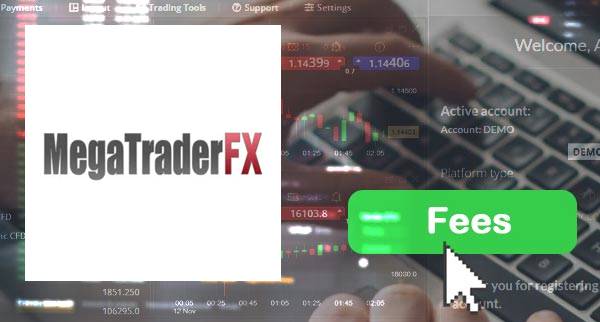 Mega Trader FX fees