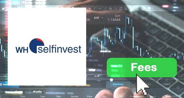 WH SelfInvest fees