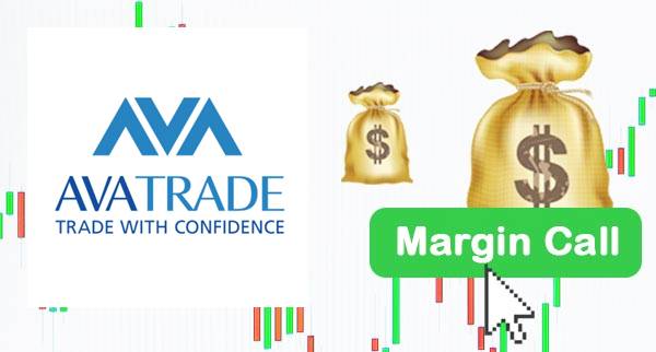 AvaTrade Margin Call