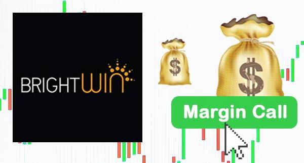 Brightwin Securities and Finance Margin Call
