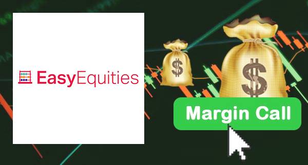 EasyEquities Margin Call