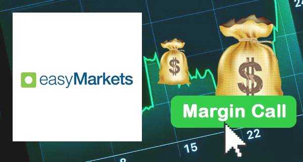 easyMarkets Margin Call