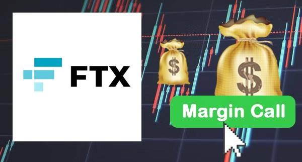 FTX Margin Call