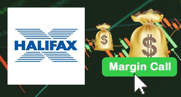 Halifax Margin Call
