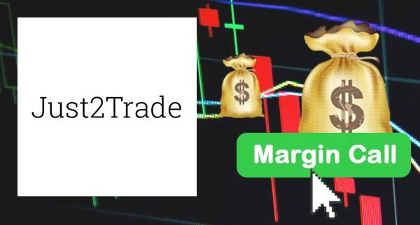 Just2Trade Margin Call