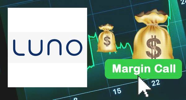 Luno Margin Call