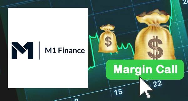 M1 Finance Margin Call
