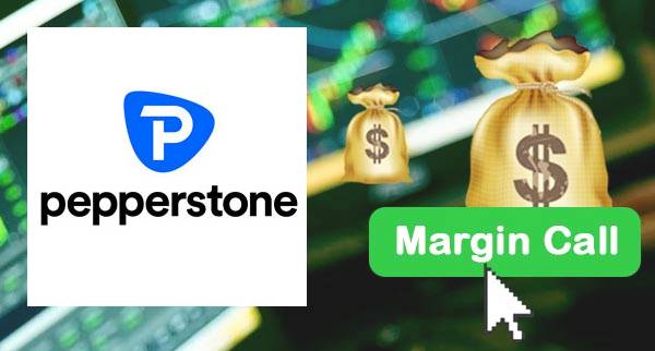 Pepperstone Margin Call