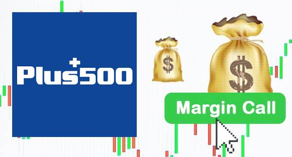 Plus500 Margin Call