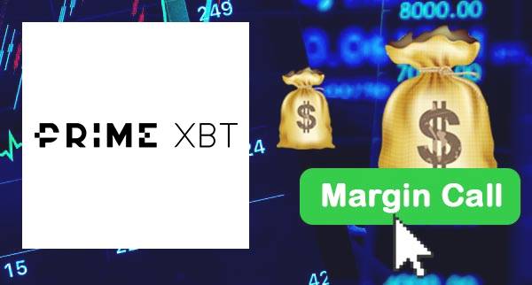 PrimeXBT Margin Call