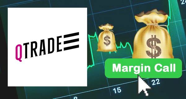 Qtrade Margin Call