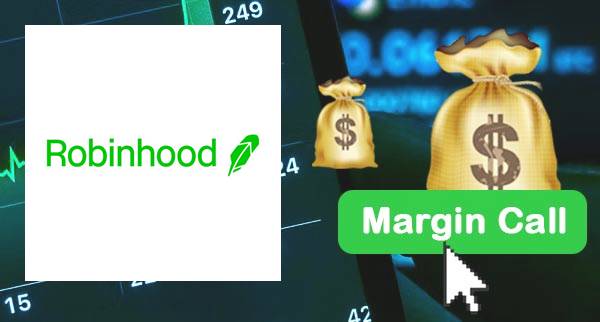 Robinhood Margin Call