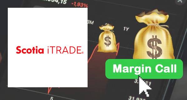 Scotia iTrade Margin Call