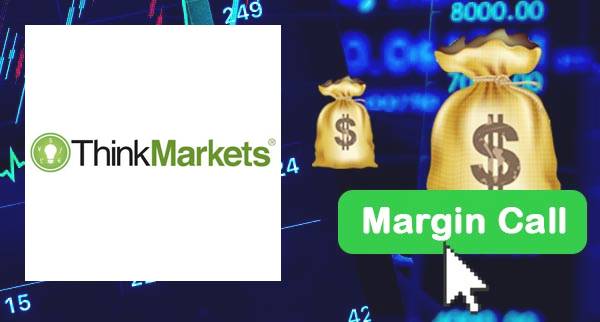 ThinkMarkets Margin Call