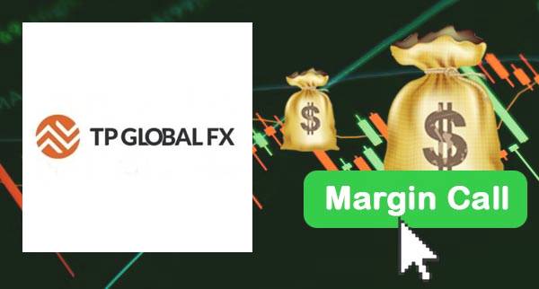 TP Global Fx Margin Call