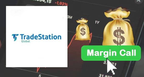 Tradestation Global Margin Call