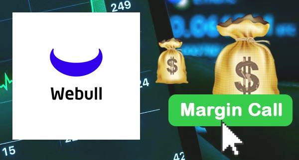 Webull Margin Call