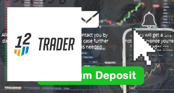 12Trader Min Deposit