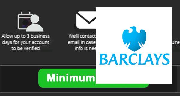 Barclays Min Deposit