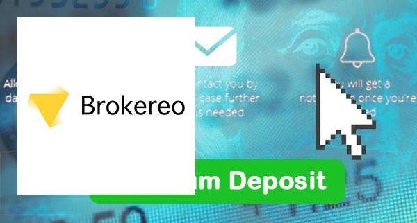 Brokereo Min Deposit