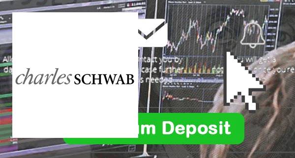 Charles Schwab Min Deposit