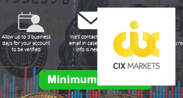 CIX Markets Min Deposit