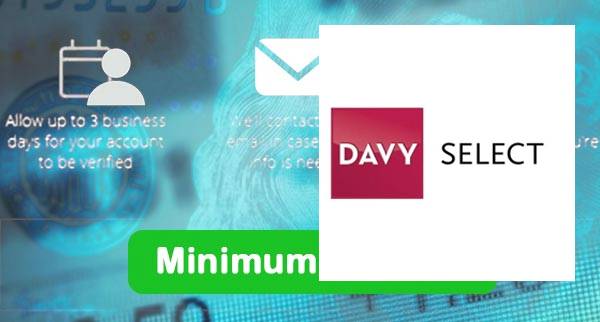 Davy Select Min Deposit