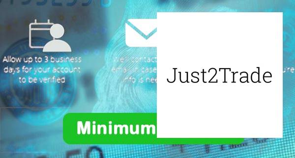 Just2Trade Min Deposit