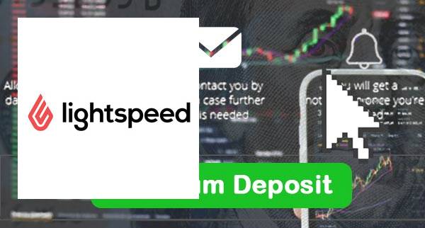 Lightspeed Min Deposit