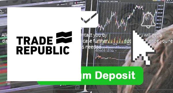 Trade Republic Min Deposit