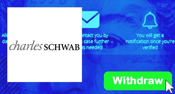 How To Withdraw From Charles Schwab