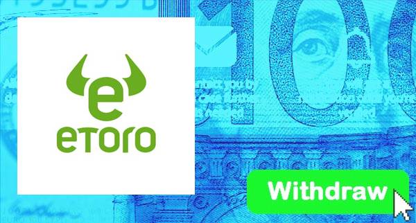 How To Withdraw From eToro