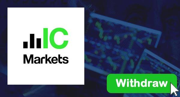 How To Withdraw From IC Markets