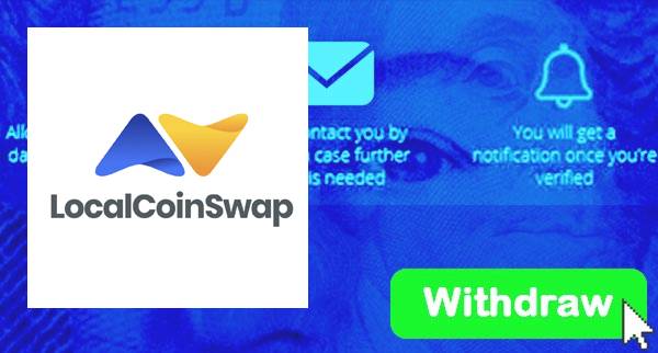 How To Withdraw From Localcoinswap 