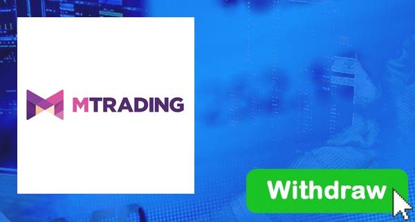 How To Withdraw From MTrading