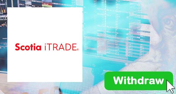 How To Withdraw From Scotia iTrade