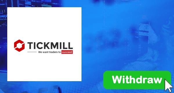 How To Withdraw From TickMill